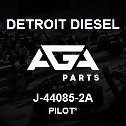 J-44085-2A Detroit Diesel Pilot* | AGA Parts