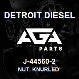 J-44560-2 Detroit Diesel Nut, Knurled* | AGA Parts