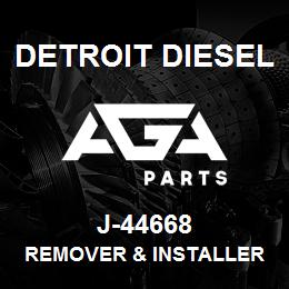 J-44668 Detroit Diesel Remover & Installer | AGA Parts