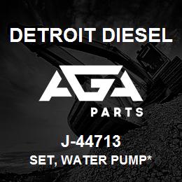 J-44713 Detroit Diesel Set, Water Pump* | AGA Parts