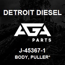 J-45367-1 Detroit Diesel Body, Puller* | AGA Parts