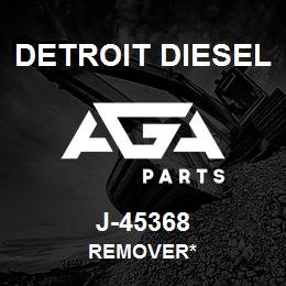 J-45368 Detroit Diesel Remover* | AGA Parts