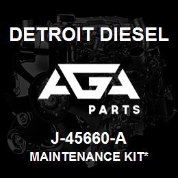 J-45660-A Detroit Diesel Maintenance Kit* | AGA Parts