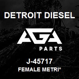 J-45717 Detroit Diesel Female Metri* | AGA Parts