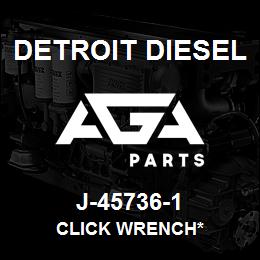 J-45736-1 Detroit Diesel Click Wrench* | AGA Parts