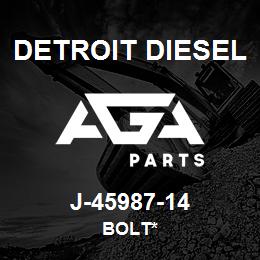 J-45987-14 Detroit Diesel Bolt* | AGA Parts