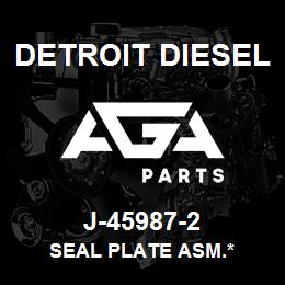 J-45987-2 Detroit Diesel Seal Plate Asm.* | AGA Parts