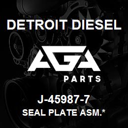 J-45987-7 Detroit Diesel Seal Plate Asm.* | AGA Parts