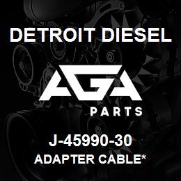 J-45990-30 Detroit Diesel Adapter Cable* | AGA Parts