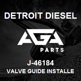 J-46184 Detroit Diesel Valve Guide Installer* | AGA Parts