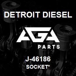 J-46186 Detroit Diesel Socket* | AGA Parts