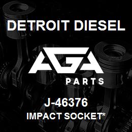 J-46376 Detroit Diesel Impact Socket* | AGA Parts