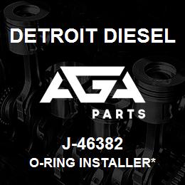 J-46382 Detroit Diesel O-Ring Installer* | AGA Parts