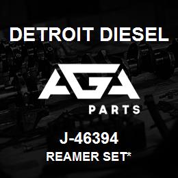 J-46394 Detroit Diesel Reamer Set* | AGA Parts