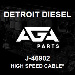 J-46902 Detroit Diesel High Speed Cable* | AGA Parts