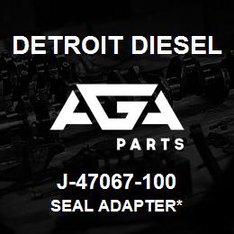 J-47067-100 Detroit Diesel Seal Adapter* | AGA Parts