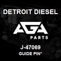 J-47069 Detroit Diesel Guide Pin* | AGA Parts