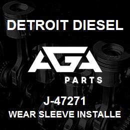 J-47271 Detroit Diesel Wear Sleeve Installer* | AGA Parts