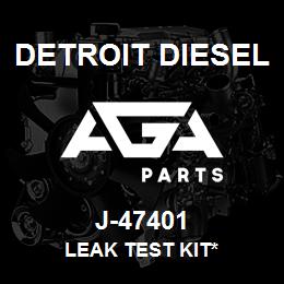 J-47401 Detroit Diesel Leak Test Kit* | AGA Parts