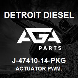 J-47410-14-PKG Detroit Diesel Actuator Pwm. | AGA Parts