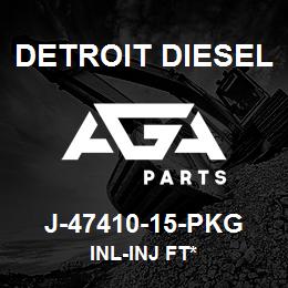 J-47410-15-PKG Detroit Diesel Inl-Inj Ft* | AGA Parts