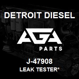 J-47908 Detroit Diesel Leak Tester* | AGA Parts