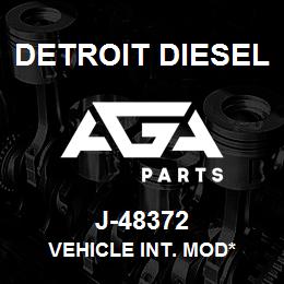 J-48372 Detroit Diesel Vehicle Int. Mod* | AGA Parts