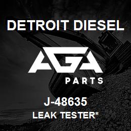 J-48635 Detroit Diesel Leak Tester* | AGA Parts