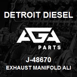 J-48670 Detroit Diesel Exhaust Manifold Align* | AGA Parts