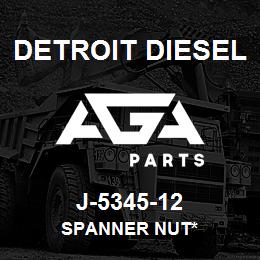 J-5345-12 Detroit Diesel Spanner Nut* | AGA Parts