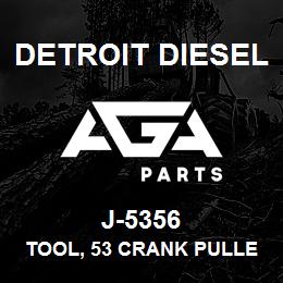 J-5356 Detroit Diesel Tool, 53 Crank Pulley Remover | AGA Parts