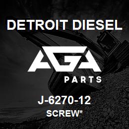 J-6270-12 Detroit Diesel Screw* | AGA Parts