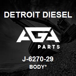 J-6270-29 Detroit Diesel Body* | AGA Parts