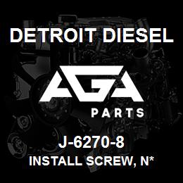 J-6270-8 Detroit Diesel Install Screw, N* | AGA Parts