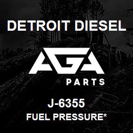 J-6355 Detroit Diesel Fuel Pressure* | AGA Parts