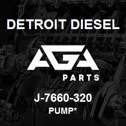 J-7660-320 Detroit Diesel Pump* | AGA Parts