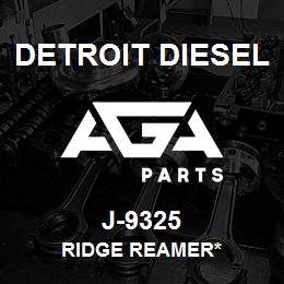 J-9325 Detroit Diesel Ridge Reamer* | AGA Parts