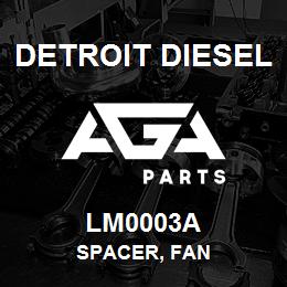 LM0003A Detroit Diesel Spacer, Fan | AGA Parts