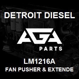 LM1216A Detroit Diesel Fan Pusher & Extender | AGA Parts