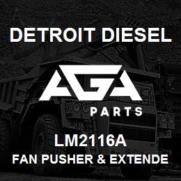 LM2116A Detroit Diesel Fan Pusher & Extender | AGA Parts