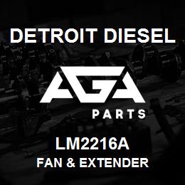 LM2216A Detroit Diesel Fan & Extender | AGA Parts