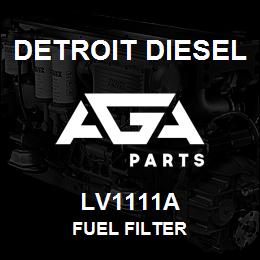 LV1111A Detroit Diesel Fuel Filter | AGA Parts