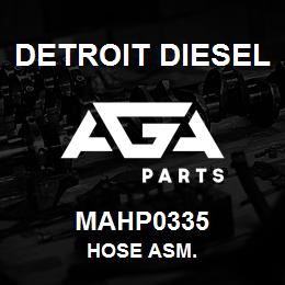 MAHP0335 Detroit Diesel Hose Asm. | AGA Parts