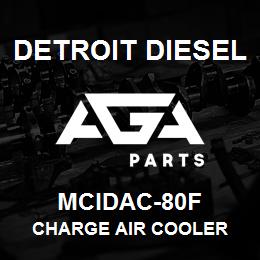 MCIDAC-80F Detroit Diesel Charge Air Cooler | AGA Parts