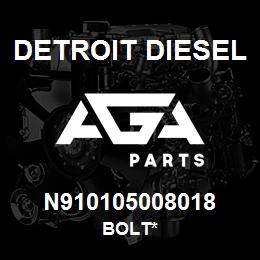 N910105008018 Detroit Diesel Bolt* | AGA Parts