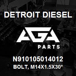 N910105014012 Detroit Diesel Bolt, M14x1.5x30* | AGA Parts