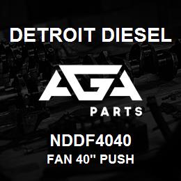 NDDF4040 Detroit Diesel Fan 40" Push | AGA Parts