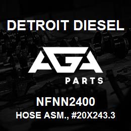 NFNN2400 Detroit Diesel Hose Asm., #20x243.3"* | AGA Parts