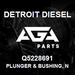 Q5228691 Detroit Diesel Plunger & Bushing, N40* | AGA Parts