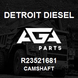 R23521681 Detroit Diesel CAMSHAFT | AGA Parts